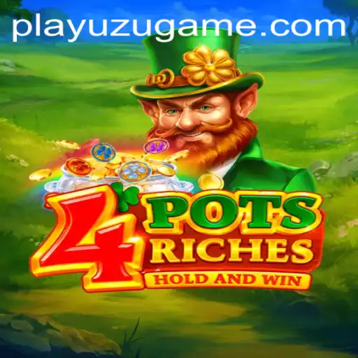 Unveiling the Thrills of 4potsriches: A Comprehensive Guide to the Game