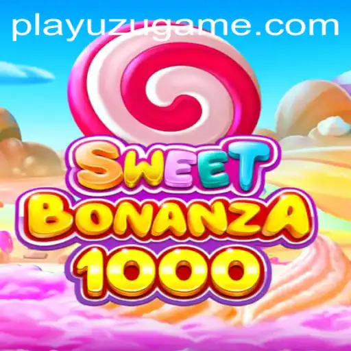 Discover the World of SweetBonanza1000 Casino Game
