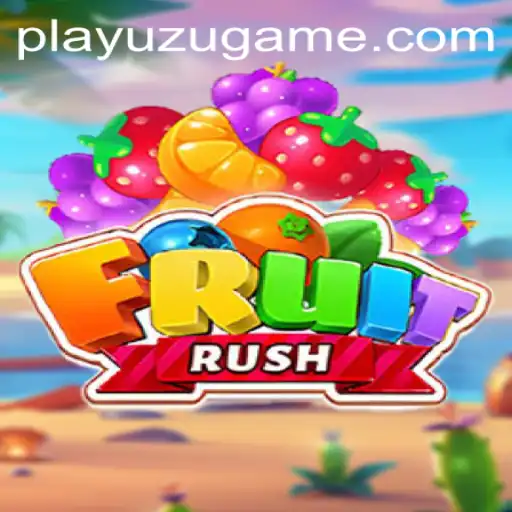 Experience the Adventure of FruitRush: A Comprehensive Guide