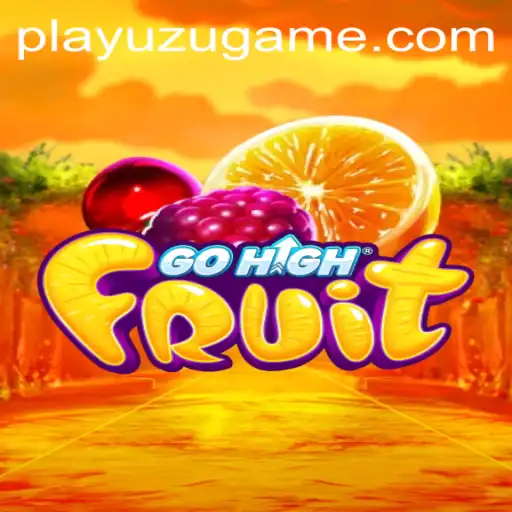 GoHighFruit: A Comprehensive Guide to the Thrilling New Game