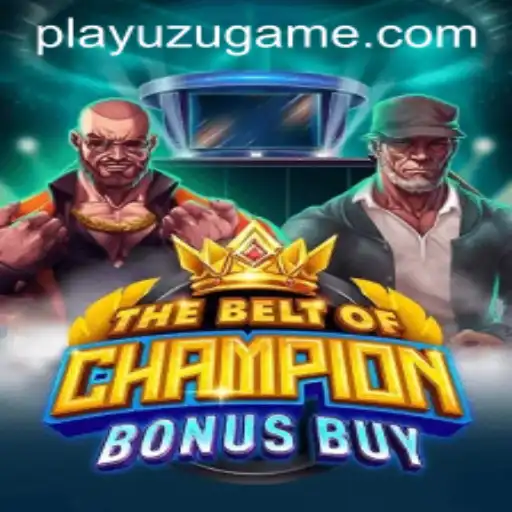 TheBeltOfChampionBonusBuy: A Dynamic Adventure Awaits