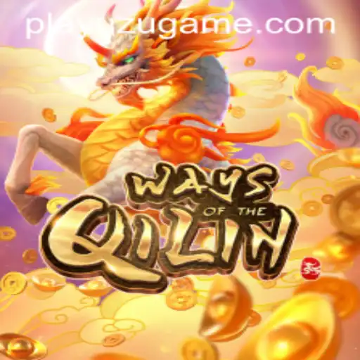 Exploring the Enchanting World of Ways of the Qilin - 17brbet Edition